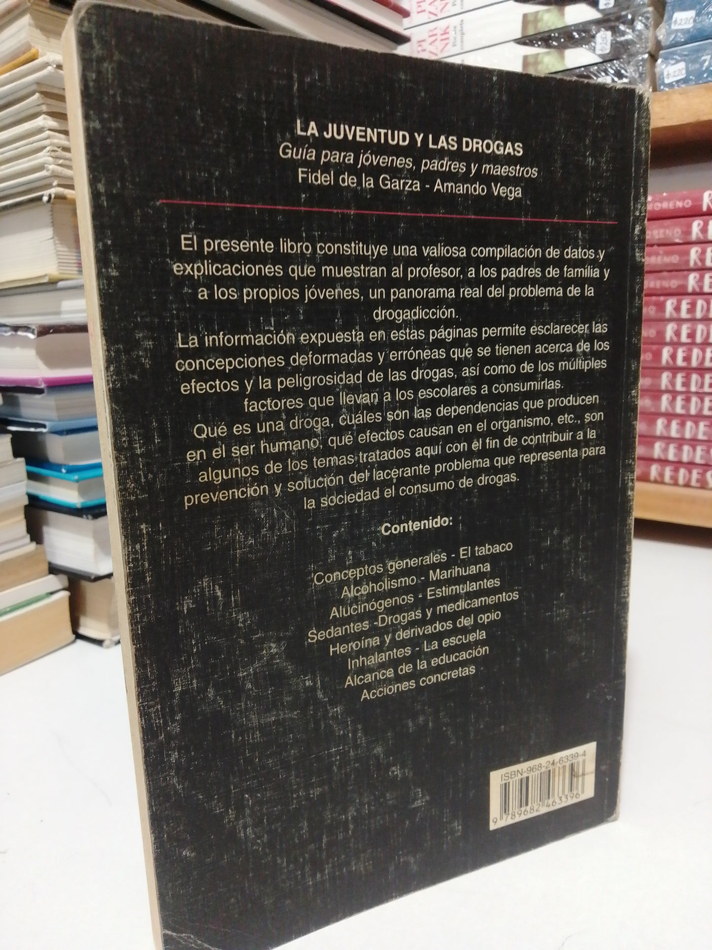 LA JUVENTUD Y LAS DROGAS POR FIDEL DE LA GARZA USADO SUP.PERSONAL JUÁREZ