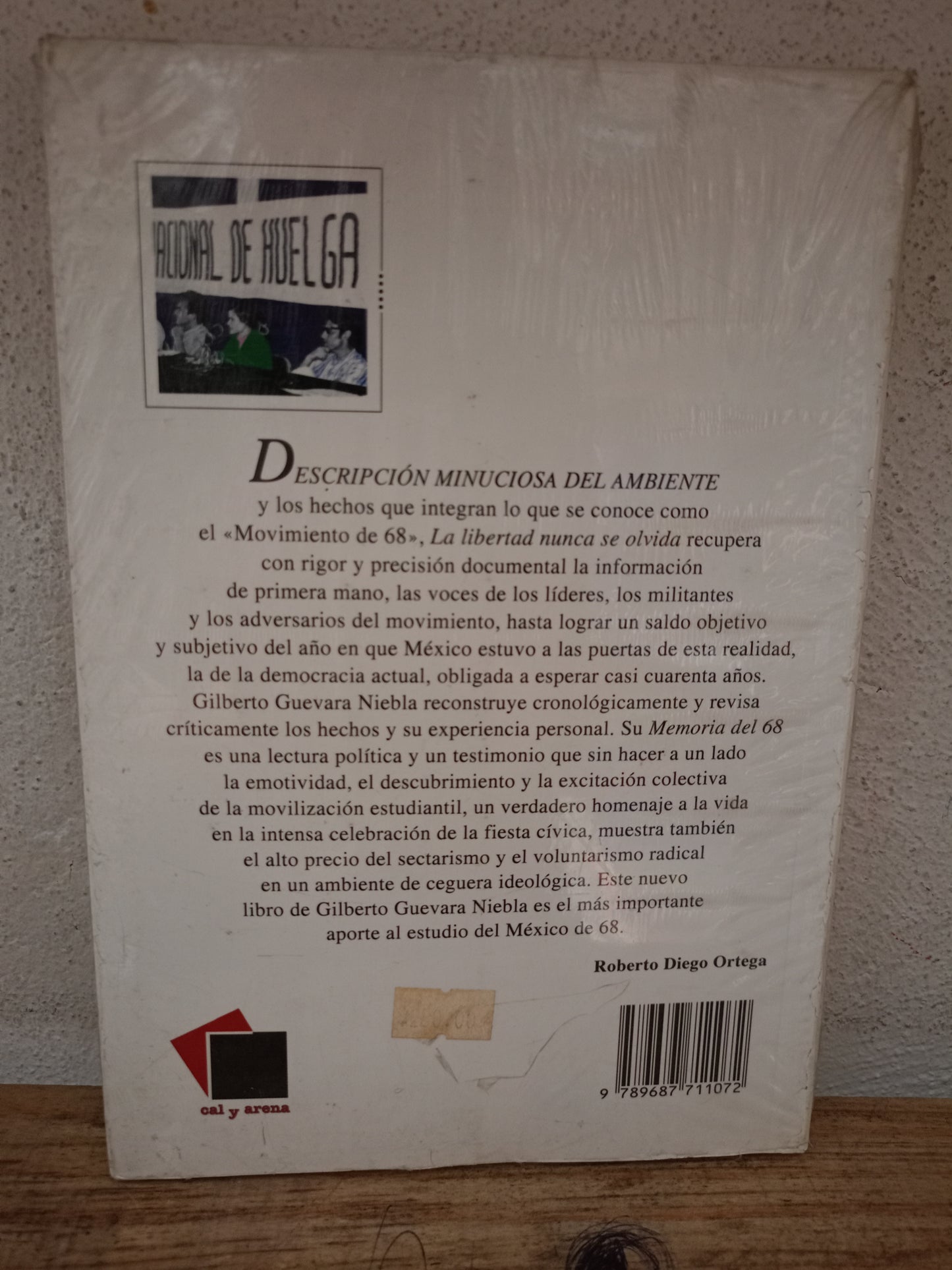 LA LIBERTAD NUNCA SE OLVIDA MEMORIA DEL 68 POR GILBERTO GUEVARA NIEBLA NUEVO LIBROS NUEVOS LITERARIO 305