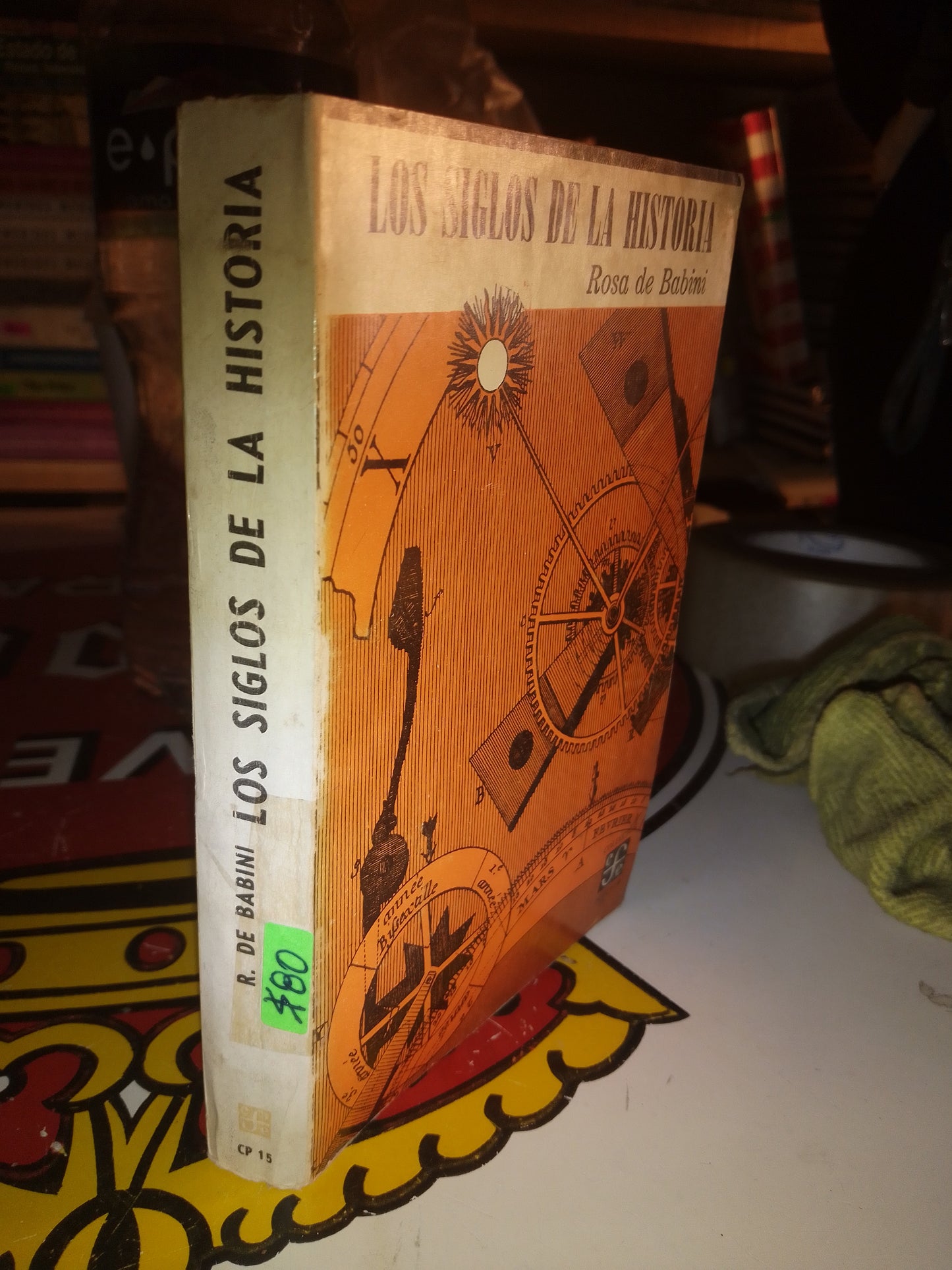 LOS SIGLOS DE LA HISTORIA POR ROSA DE BABINI USADO HISTORIA LITERARIO 207