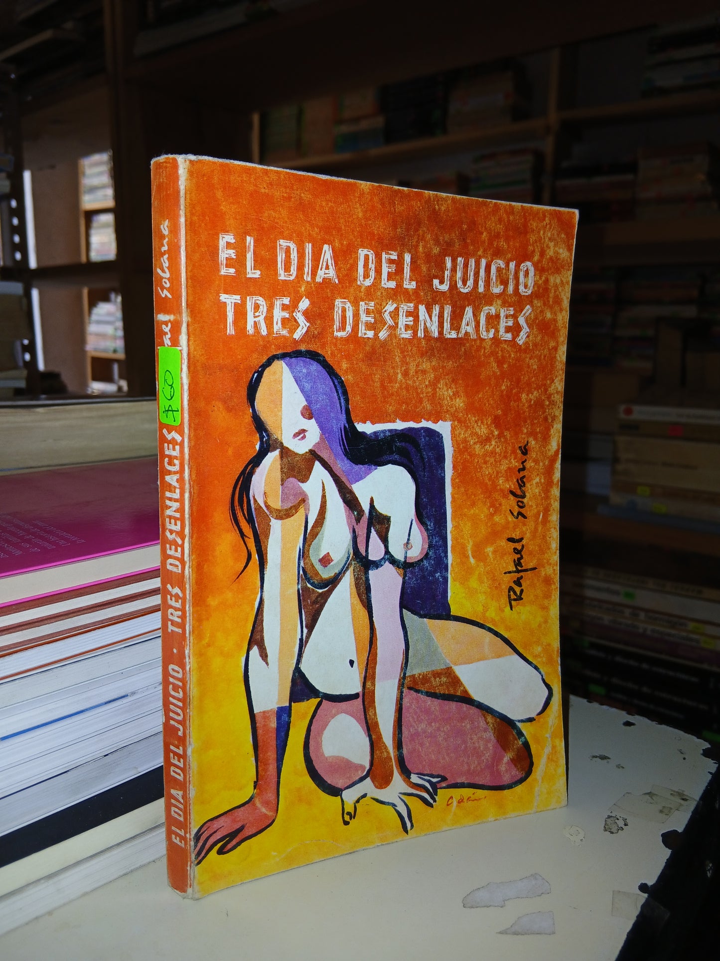 EL DÍA DEL JUICIO/TRES DESENLACES POR RAFAEL SOLANA USADO TEATRO LITERARIO 207