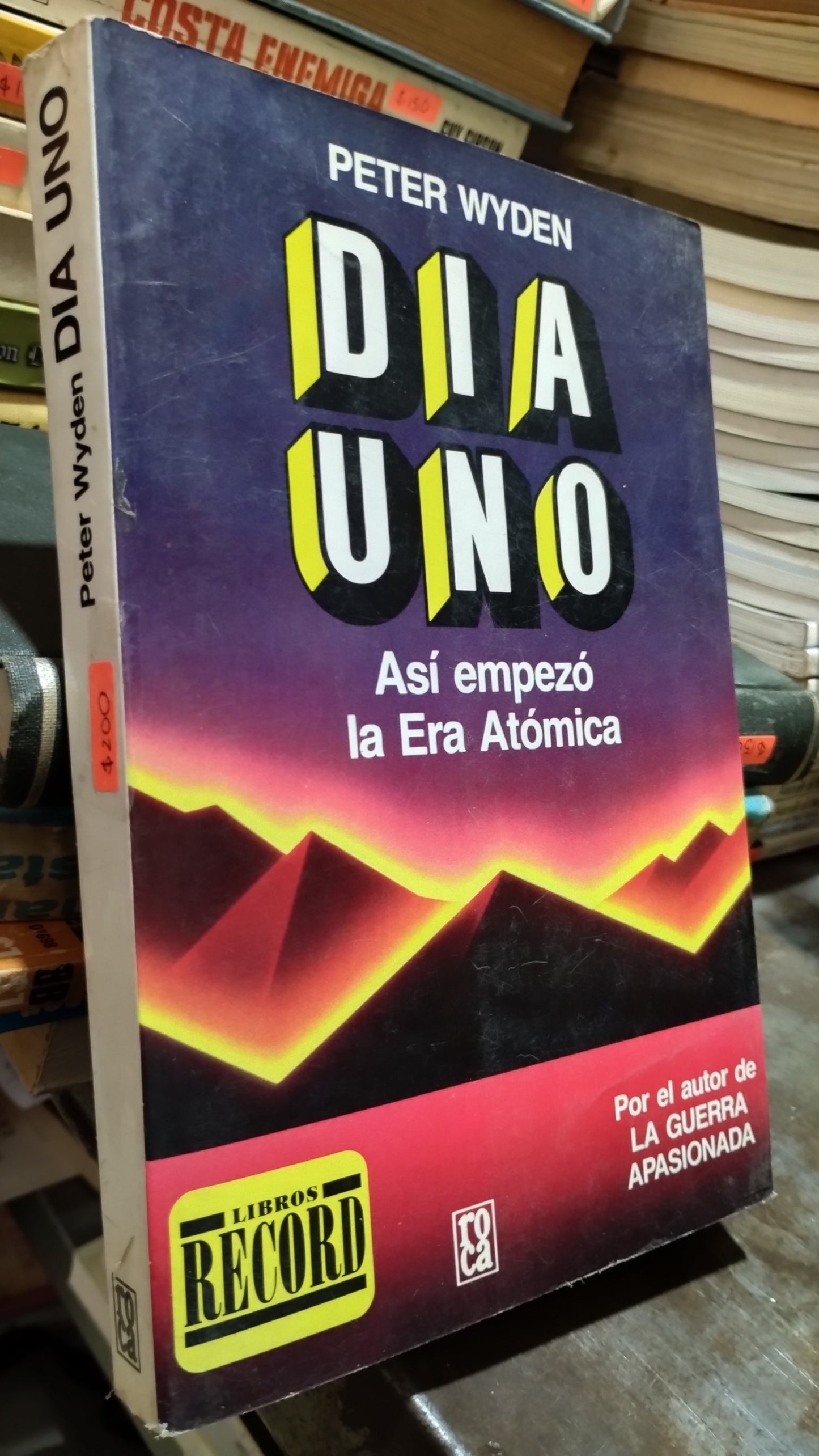 DIA UNO POR PETER WYDEN LIBRO USADO HISTORIA ALDAMA