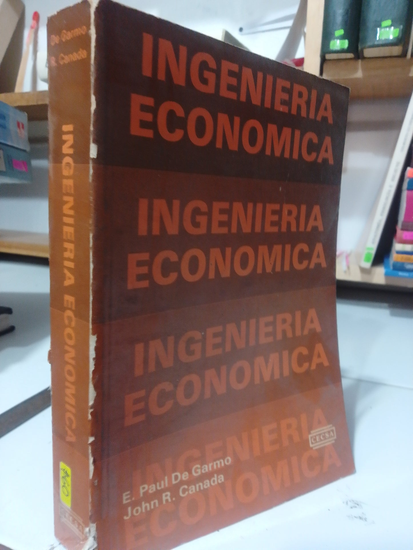 INGENIERIA ECONOMICA POR E.PAUL DE GARMO USADO ADMINISTRACION JUAREZ
