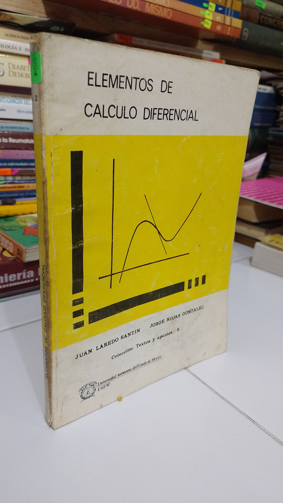 ELEMENTOS DE CALCULO DIFERENCIAL POR JUAN LAREDO SANTIN USADO MATEMATICAS JUAREZ 507