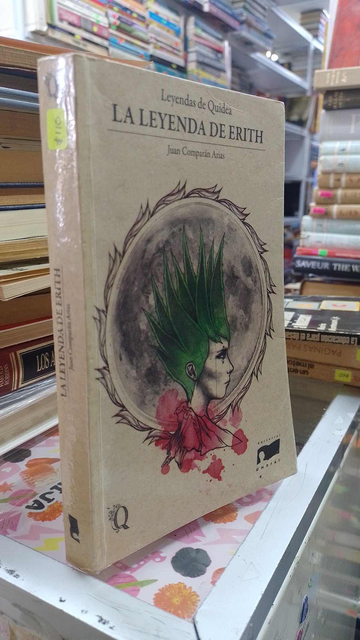 LA LEYENDA DE ERITH POR JUAN COMPARAN ARIAS USADO NOVELA INSTITUTO LITERATIO 207