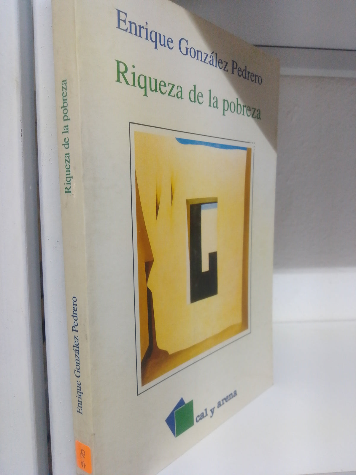 RIQUEZA DE LA POBREZA ENRIQUE GONZALEZ PEDRERO USADO SOCIOLOGIA JUAREZ 515