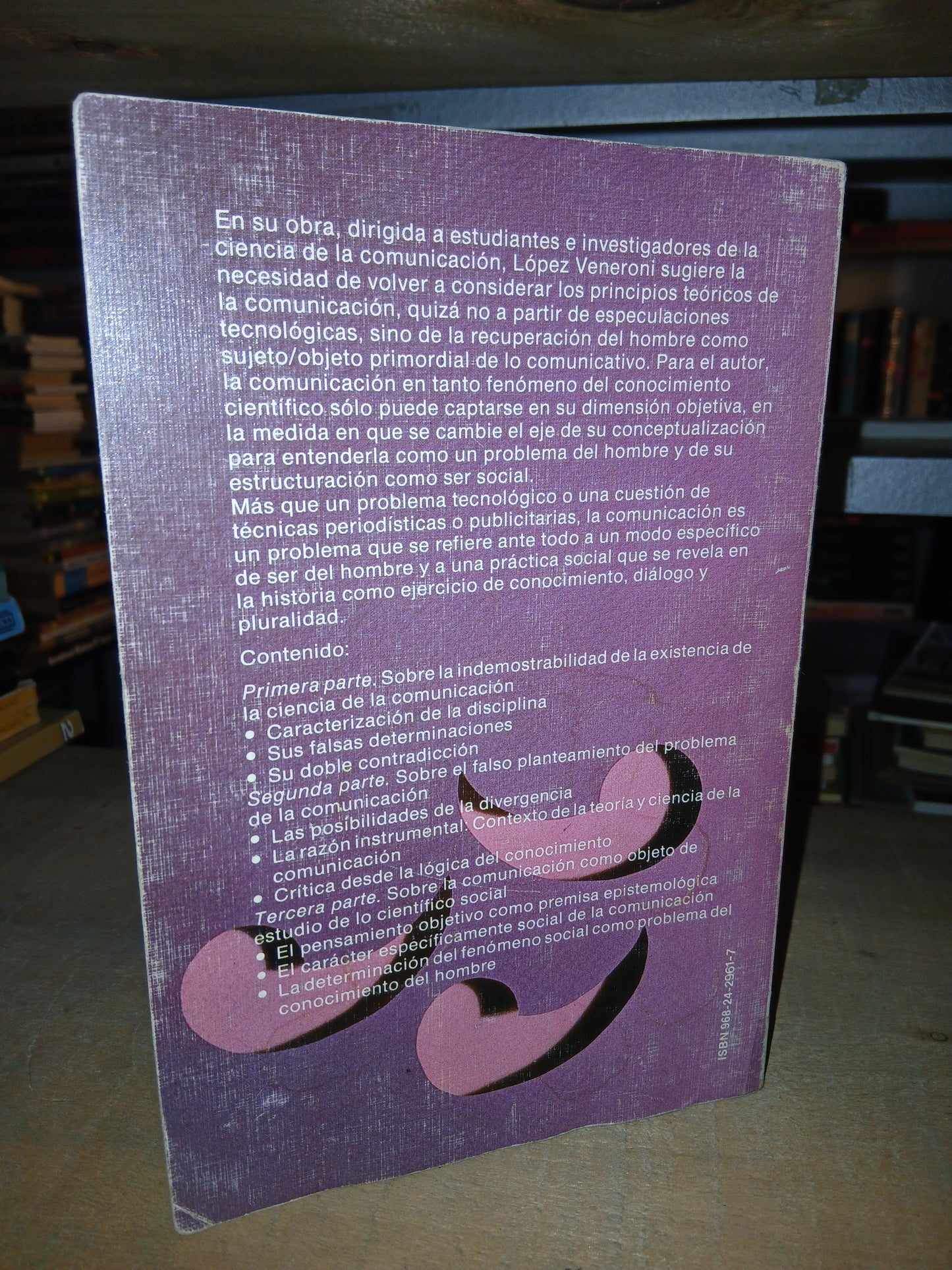 ELEMENTOS PARA UNA CRÍTICA DE LA CIENCIA DE LA COMUNICACIÓN POR FELIPE NERI LÓPEZ VENERONI USADO DERECHO LITERARIO 207