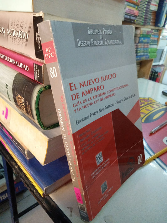 EL NUEVO JUICIO DE AMPARO PIR EDUARDO FERRMCGREGOR USADO DERECHO LITERARIO 207