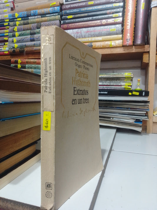 EXTRAÑOS EN UN TREN POR PATRICIA HIGHSMITH USADO NOVELA JUAREZ