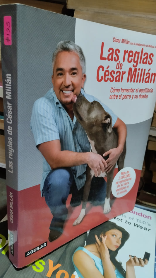 LAS REGLAS DE CESAR MILLAN LIBRO USADO SUPERACION PERSONAL ALDAMA