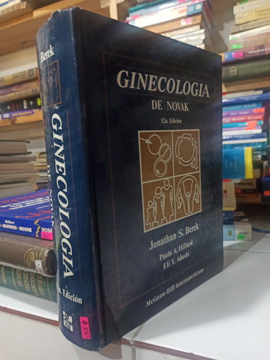 GINECOLOGIA DE NOVAK POR JONATHAN S. BEREK Y OTROS USADO SALUD JUÁREZ
