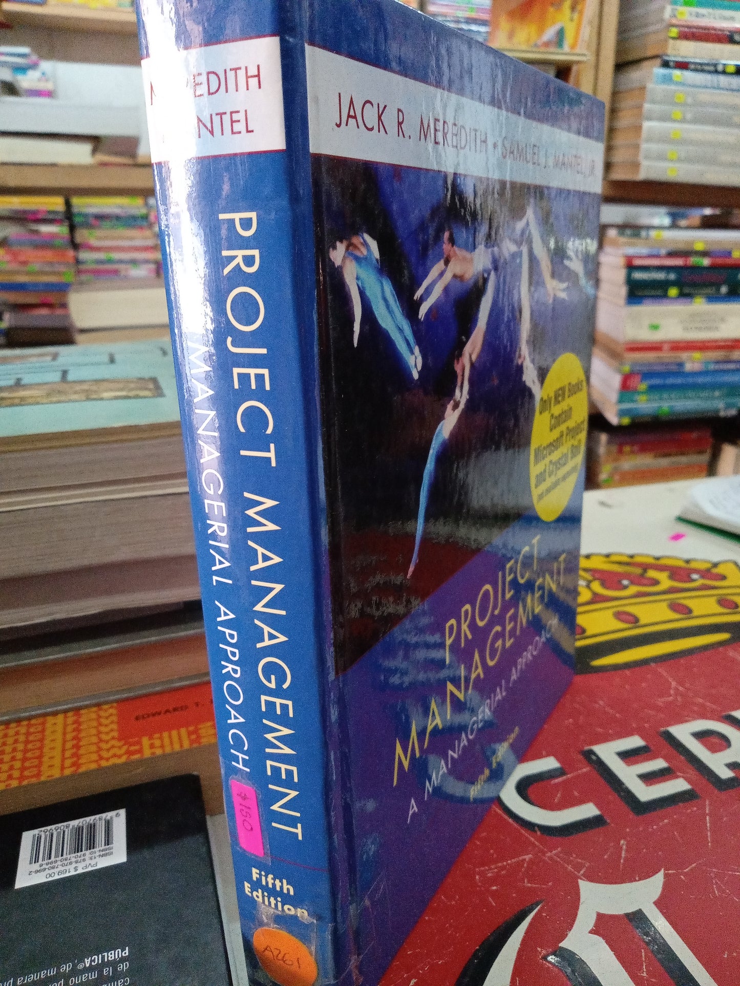 PROJECT MANAGEMENT POR JACK R MEREDITH Y SAMUEL J MANTEL USADO ADMINISTRACIÓN LITERARIO 207