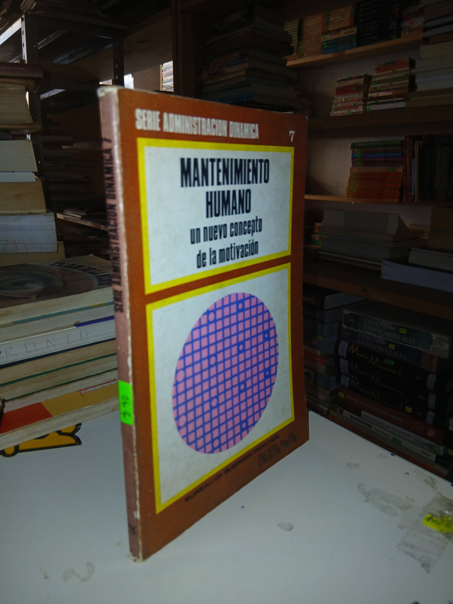 SERIE ADMINISTRACIÓN DINÁMICA 7 (MANTENIMIENTO HUMANO) USADO SUPERACIÓN PERSONAL LITERARIO 207