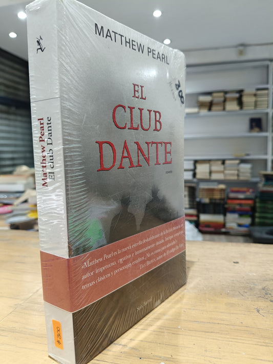 EL CLUB DANTE POR MATTHEW PEARL USADO NOVELAS JUAREZ 515