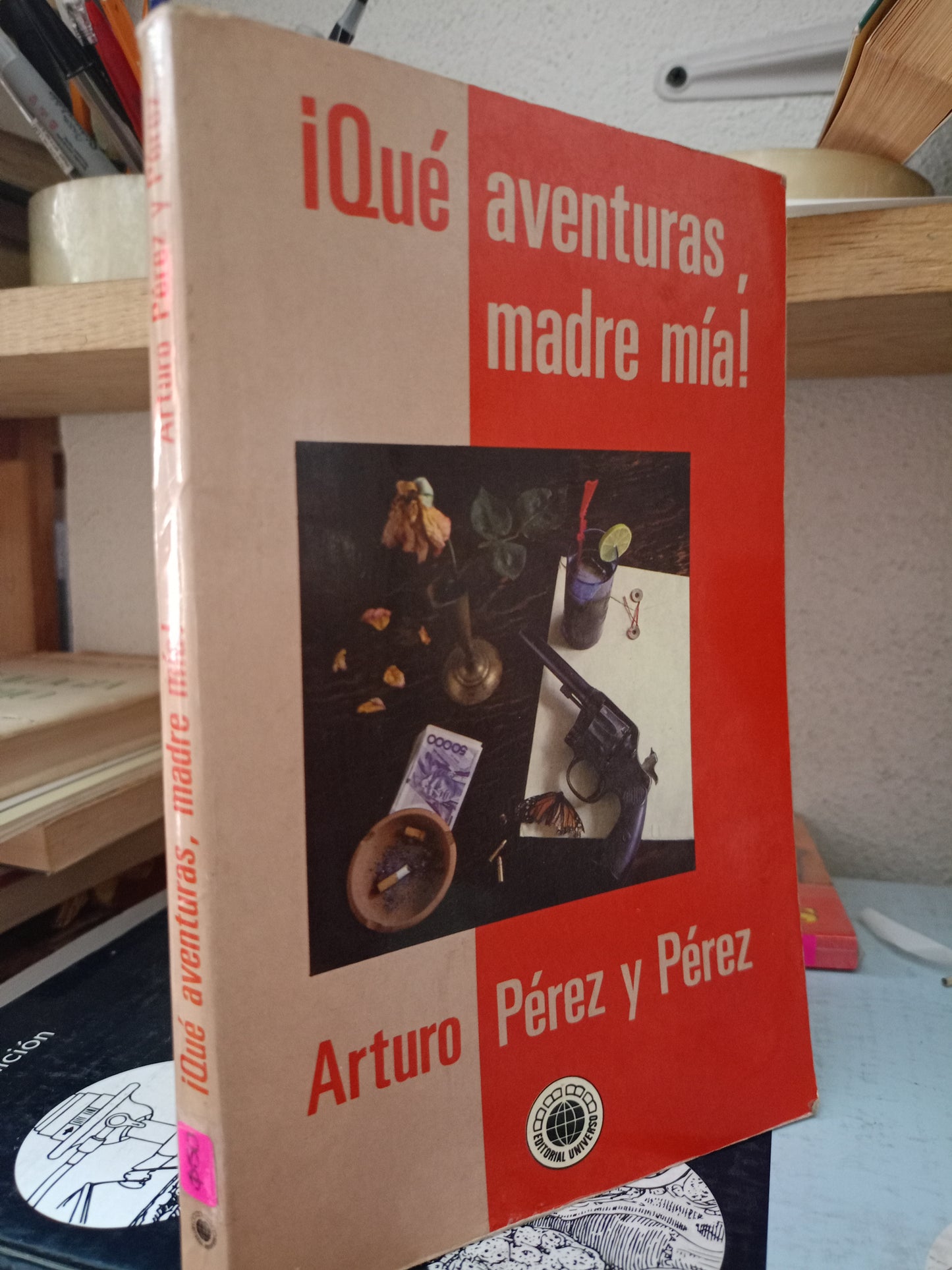 QUE AVENTURAS MADRE MIA POR ARTURO PEREZ Y PEREZ USADO NOVELA LITERARIO 305