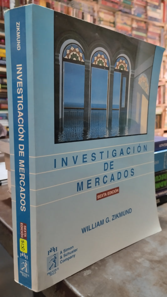INVESTIGACION DE MERCADOS POR WILLIAM G ZIKMIND LIBRO USADO ADMINISTRACION ALDAMA
