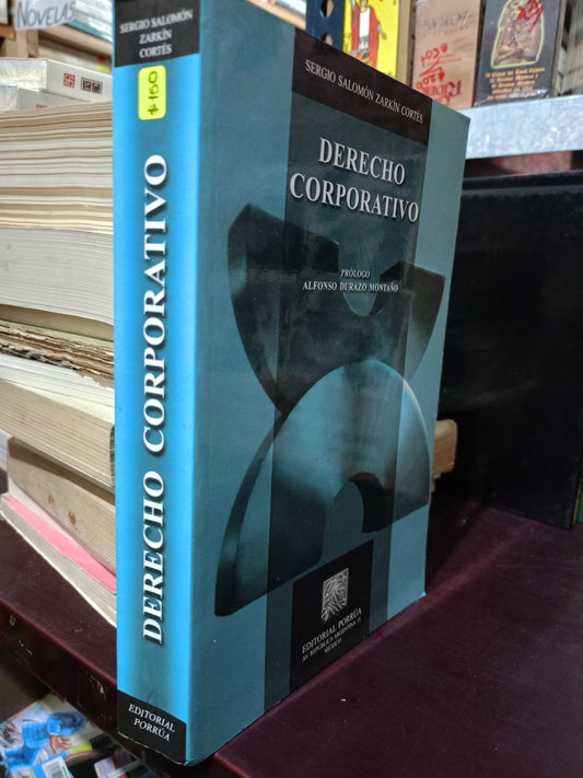 DERECHO CORPORATIVO POR SERGIO SALOMON ZARKIN USADO DERECHO LITERARIO 305