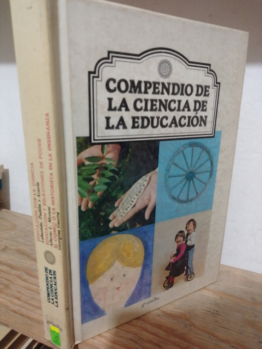 COMPENDIO DE LA CIENCIA DE LA EDUCACION POR LABASTIDA PADILLA Y AZUELA USADA EDUCACION JUAREZ