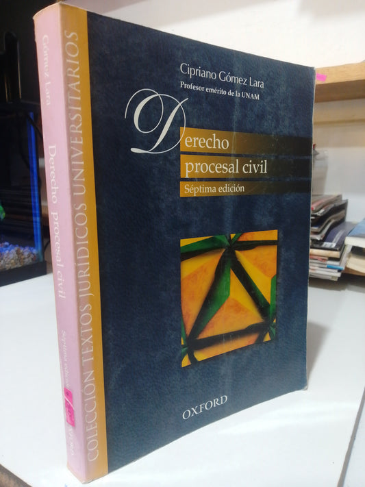DERECHO PROCESAL CIVIL POR CIPRIANO GOMEZ LARA USADO DERECHO JUAREZ