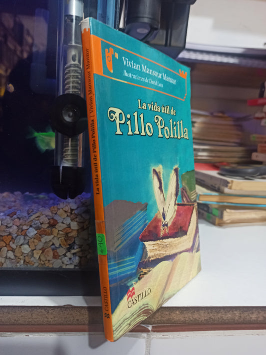 LA VIDA UTIL DE PILLO POLILLA POR VIVIAN MANSOUR MANZUR USADO INFANTIL JUÁREZ