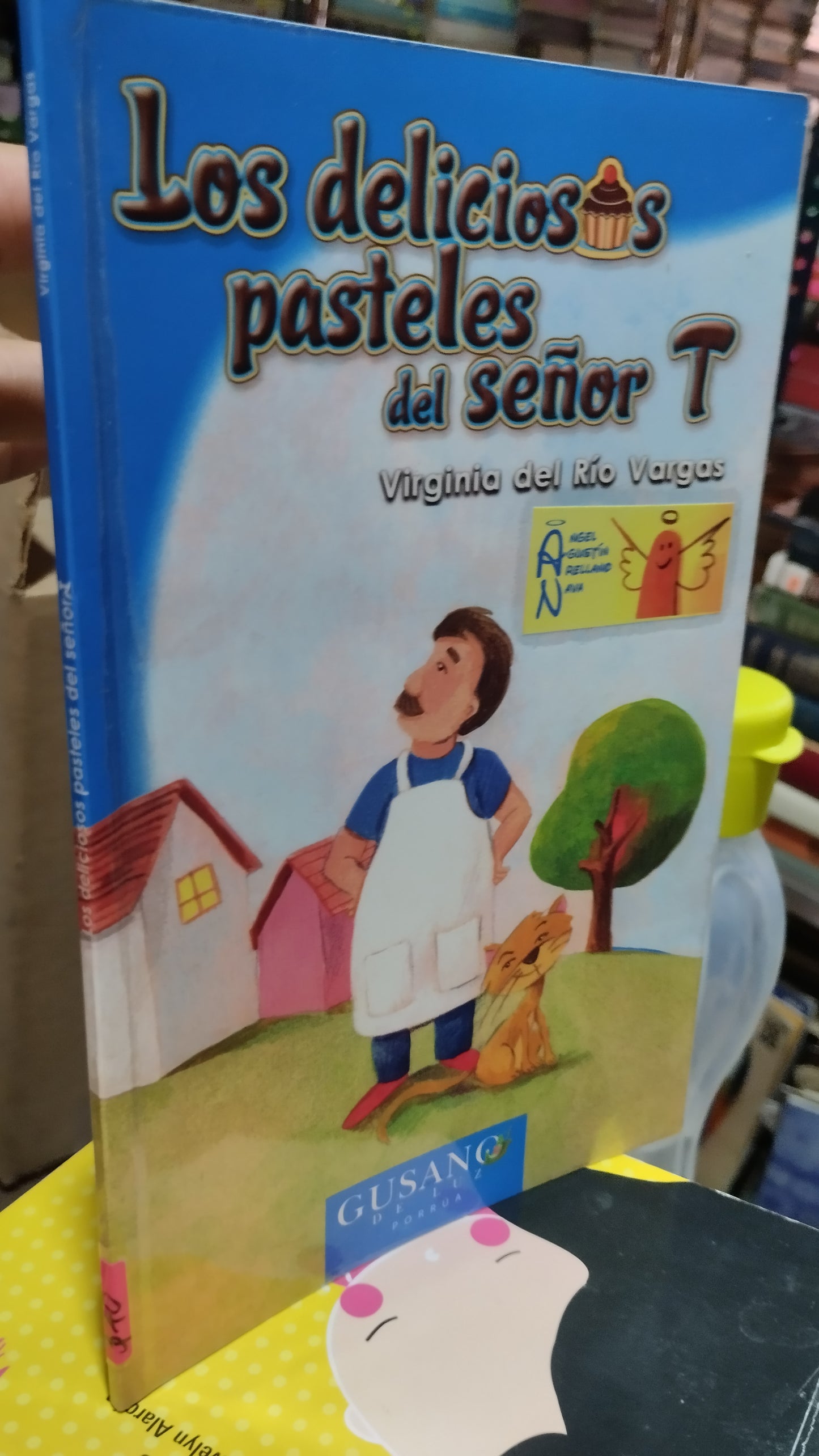 LOS DELICIOSOS PASTELES DEL SEÑOR T POR VIRGINIA DEL RIO VARGAS LIBRO USADO INFANTIL ALDAMA