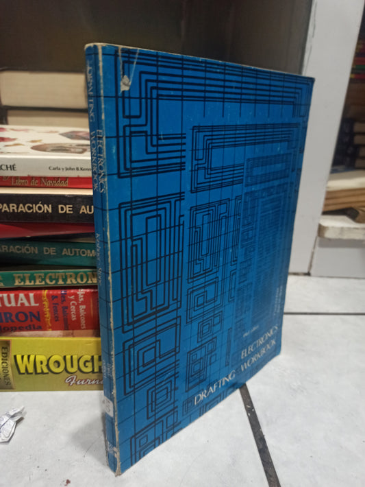 ELECTRONICS DRAFTING WORKBOOK POR KIRSHNER Y STONE USADO OFICIOS JUÁREZ