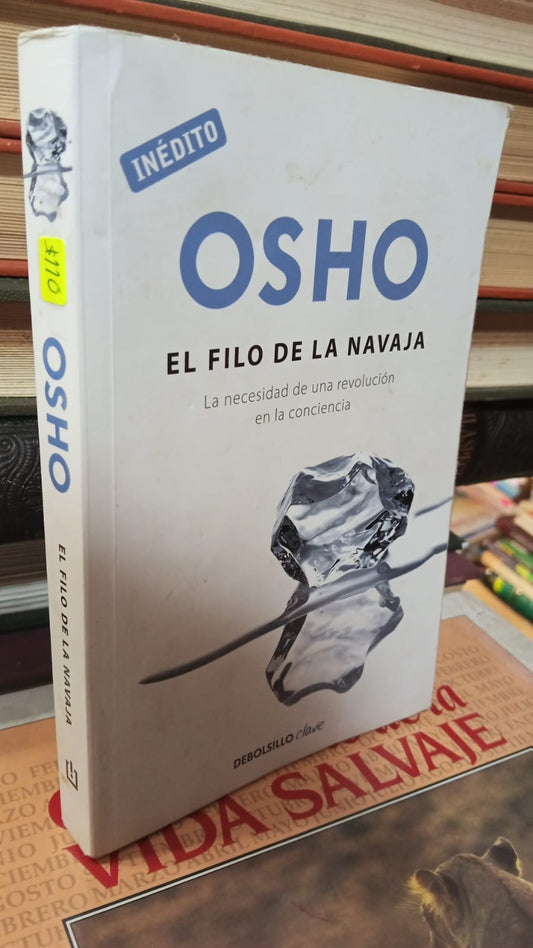 EL FILO DE LA NAVAJA DE  OSHO USADO SUPERACION PERSONAL JUAREZ 507