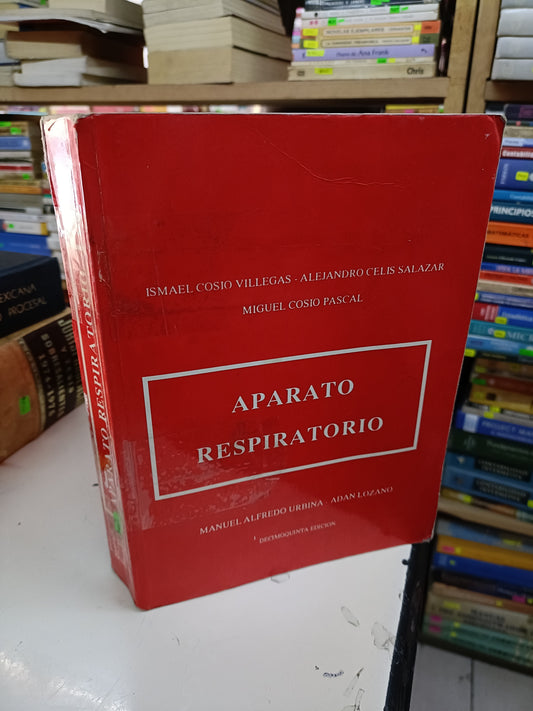 APARATO RESPIRATORIO POR COSIO VILLEGAS, CELIS SALAZAR Y COSIO PASCAL USADO MEDICINA LITERARIO 207