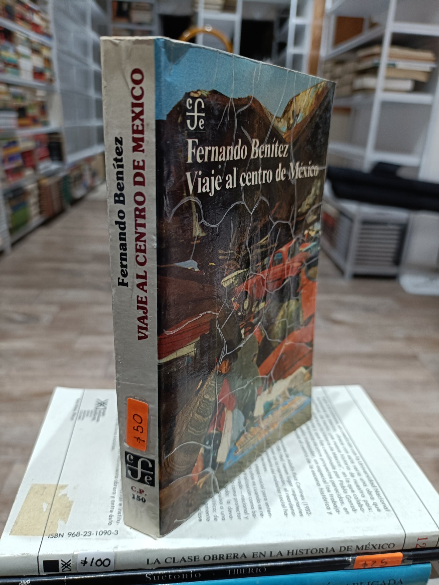 VIAJE AL CENTRO DE MEXICO POR FERNANDO BENITEZ USADO HISTORIA JUAREZ 515