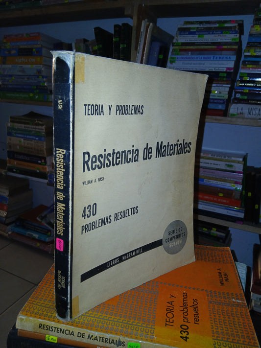 RESISTENCIA DE MATERIALES POR WILLIAM A. NASH USADO INGENIERIA LITERARIO 207
