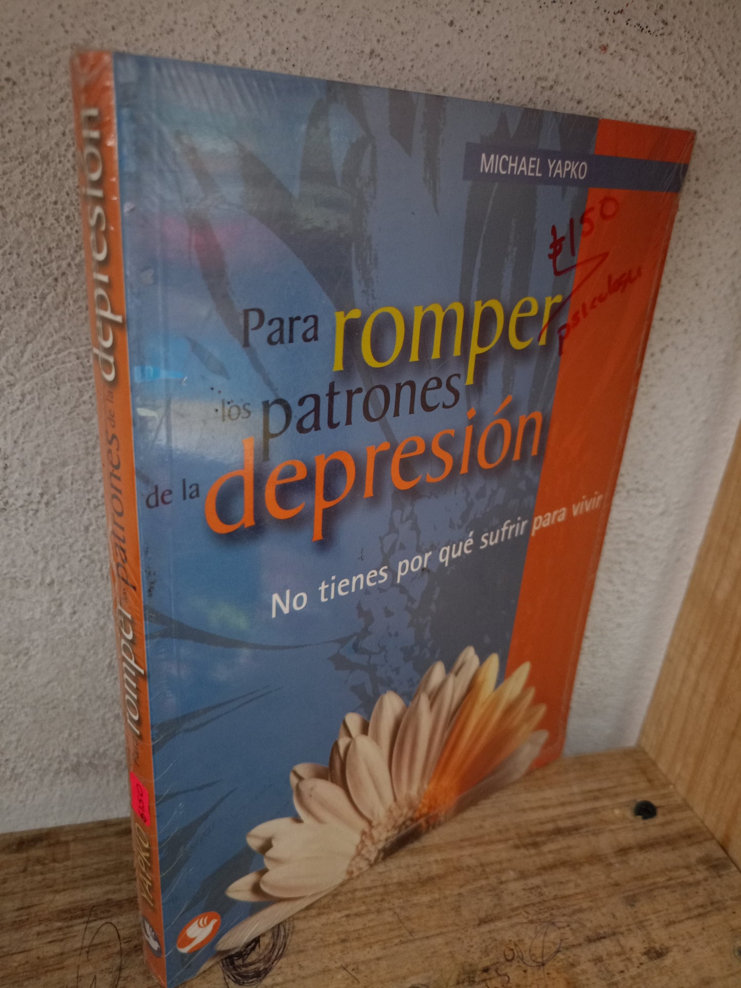 PARA ROMPER LOS PATRONES DE LA DEPRESIÓN POR MICHAEL YAPKO NUEVO LIBROS NUEVOS LITERARIO 305