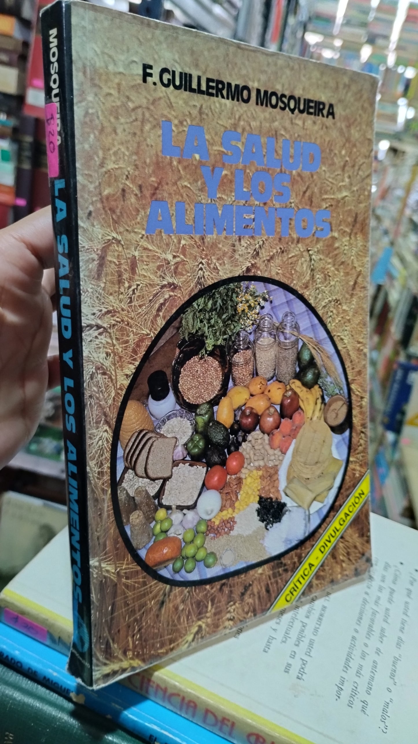 LA SALUD Y LOS ALIMENTOS POR F GUILLERMO MOSQUEIRA LIBRO USADO SALUD ALDAMA