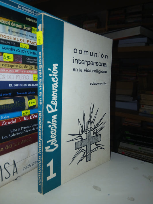 COMUNIÓN INTERPERSONAL EN LA VIDA RELIGIOSA (VARIOS AUTORES) USADO RELIGIÓN LITERARIO 207