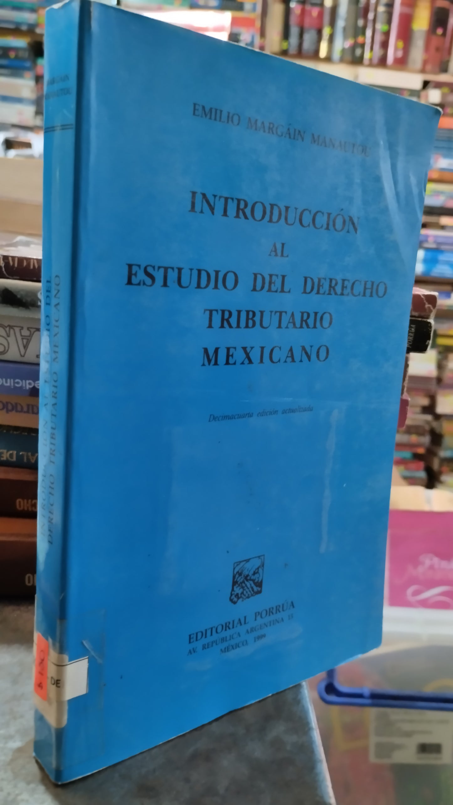 INTRODUCCION AL ESTUDIO DEL DERECHO TRIBUTARIO MEXICANO POR EMILIO MARGAN MANAUTOU LIBRO USADO DERECHO ALDAMA