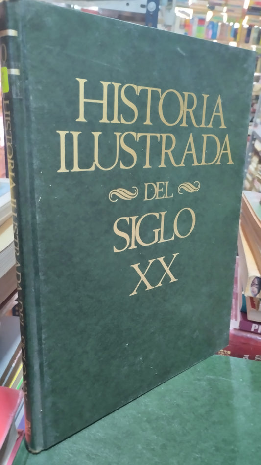 HISTORIA ILUSTRADA DEL SIGLO XX 10 LIBRO USADO HISTORIA ALDAMA
