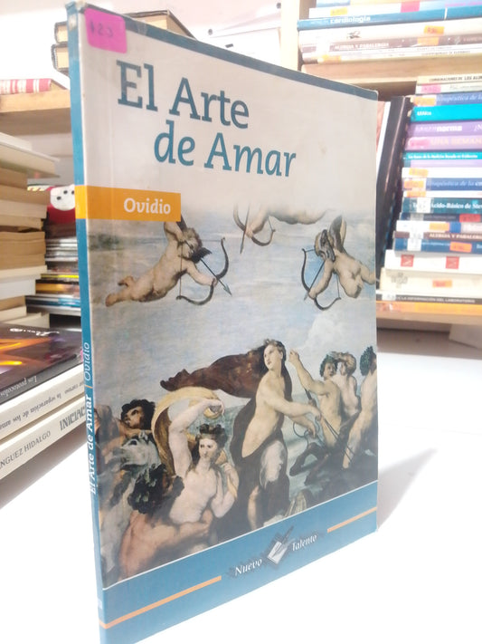 EL ARTE DE AMAR POR OVIDIO USADO NOVELA JUAREZ