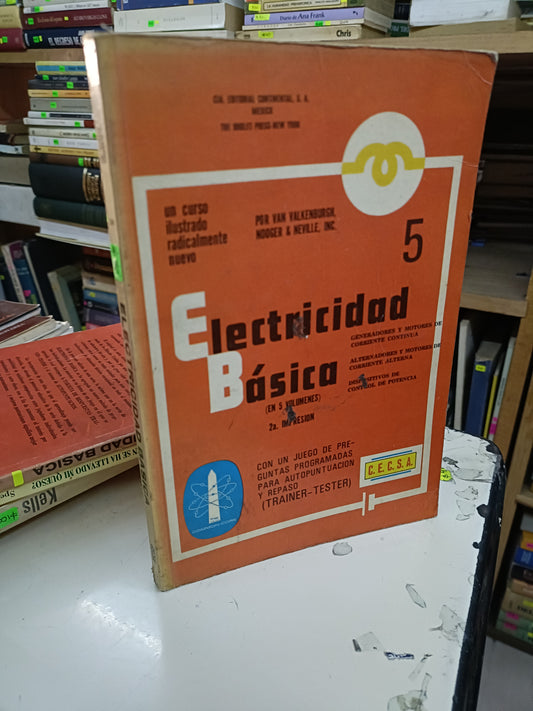ELECTRICIDAD BÁSICA TOMO 5 POR VAN VALKENBURGH NOOGEE & NEVILLE USADO OFICIOS LITERARIO 207