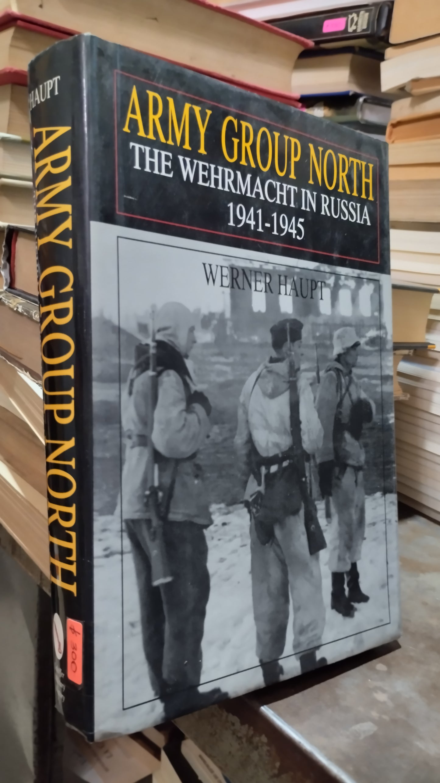 ARMY GROUP NORTH THE WEHRMACHT IN RUSSIA POR WERNER HAUPT LIBRO USADO HISTORIA ALDAMA