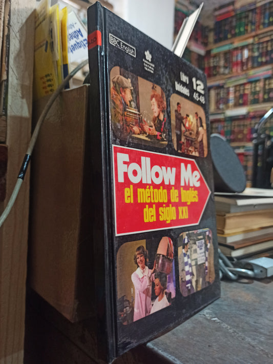 FOLLOW ME EL METODO DE INGLES DEL SIGLO 21 LIBRO 12 POR EDITORIAL BBC USADO IDIOMAS ALDAMA