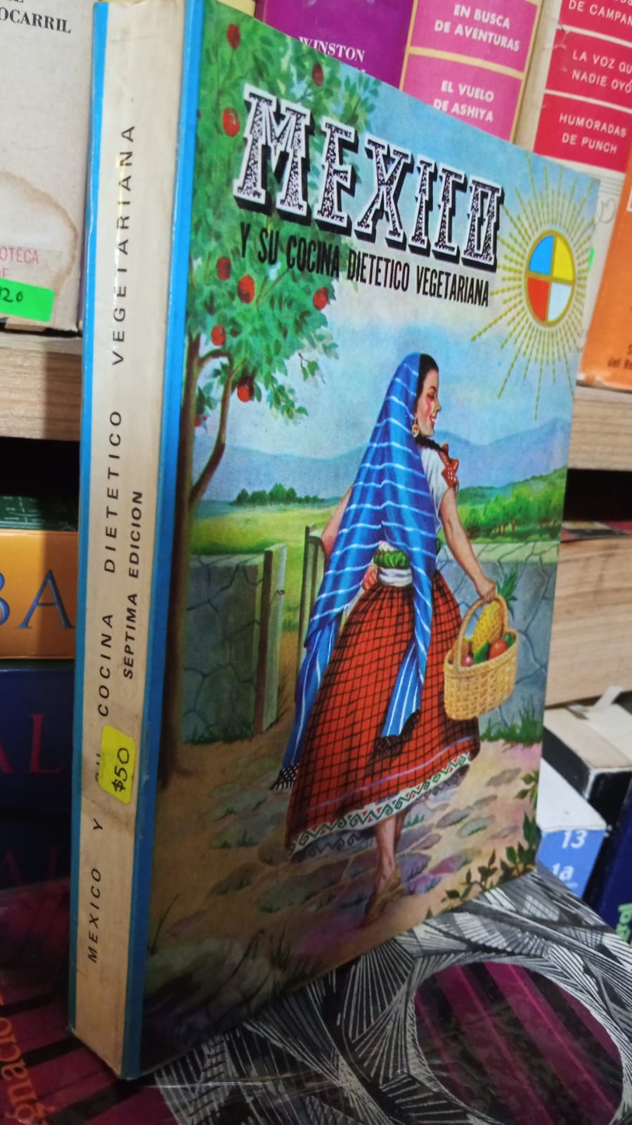 MEXICO Y SU COCINA DIETETICO VEGETARIANA SEPTIMA EDICION USADO COCINA JUAREZ 507