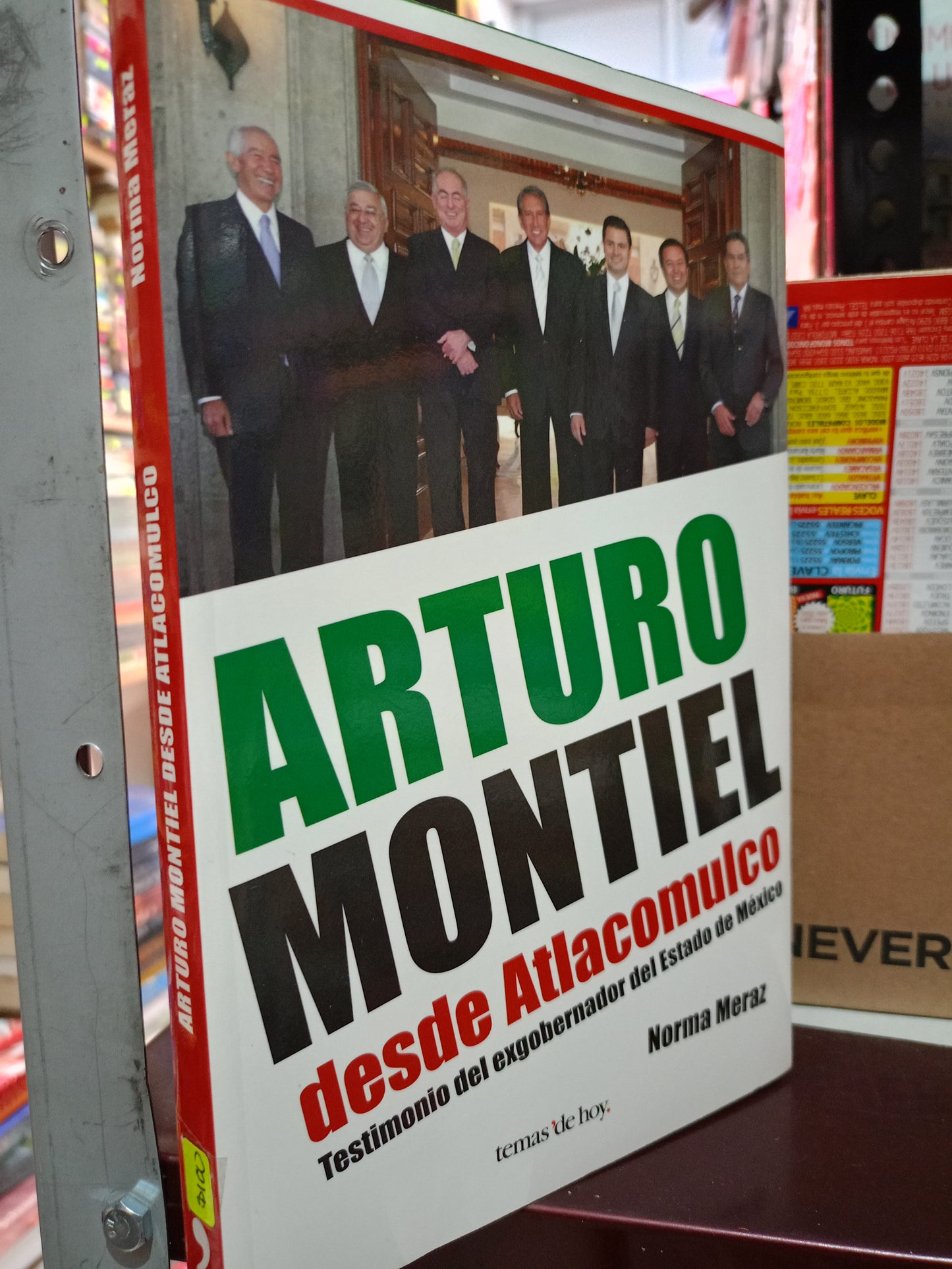 ARTURO MONTIEL DESDE ATLACOMULCO POR NORMA MERRZ USADO POLITICA LITERARIO 305