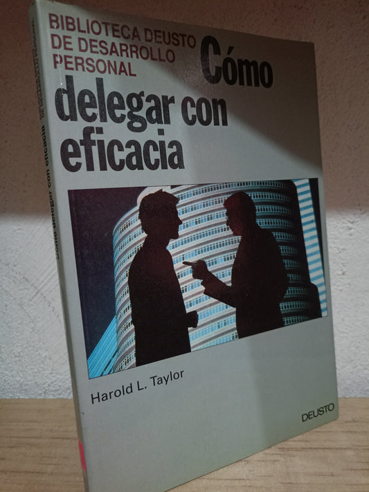 COMO DELEGAR CON EFICACIA POR HAROLD L.TAYLOR USADO S.PERSONAL LITERARIO 305