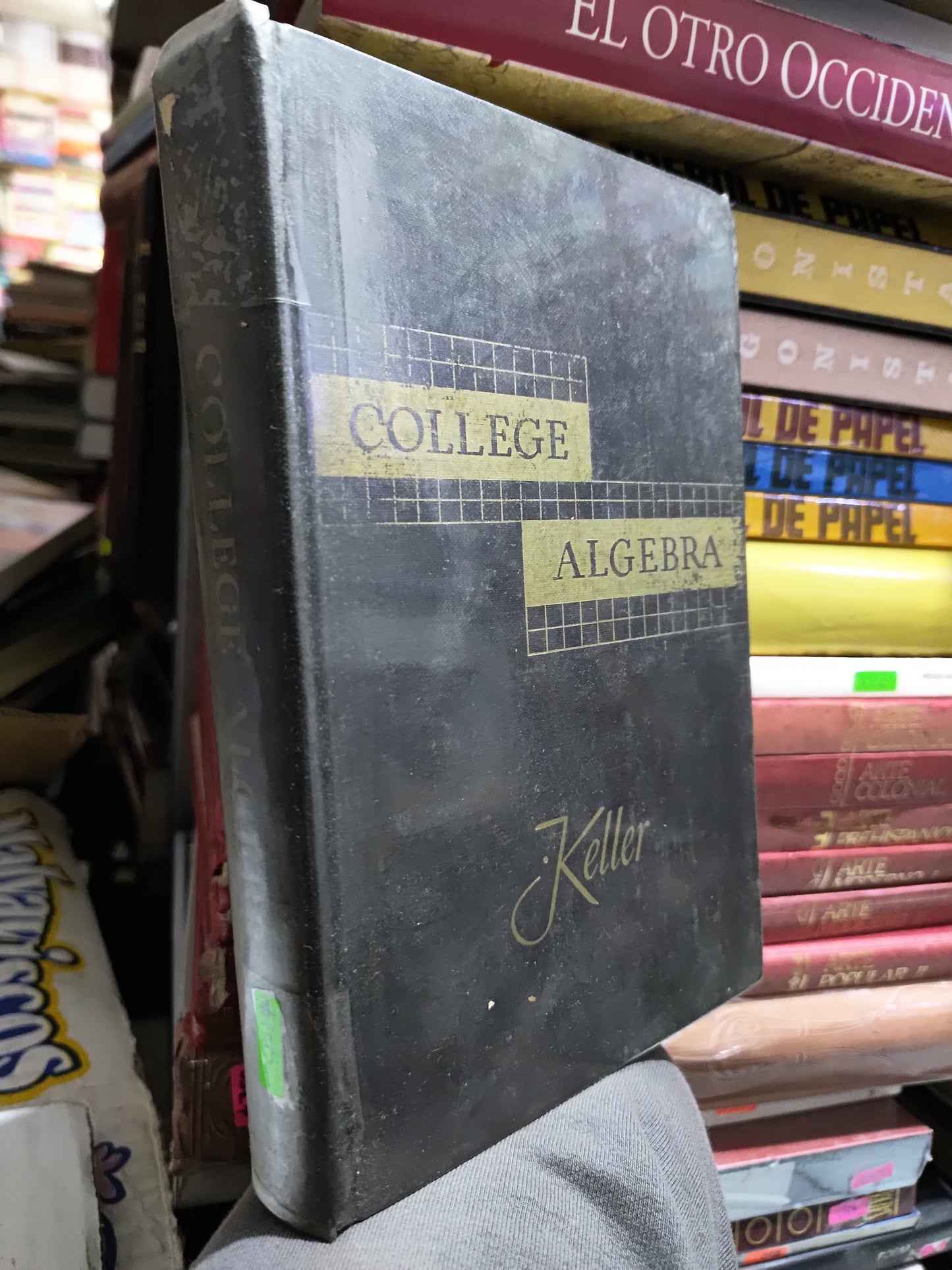 COLLEGE ALGEBRA POR M. WILES KELLER USADO MATEMÁTICAS JUAREZ 507
