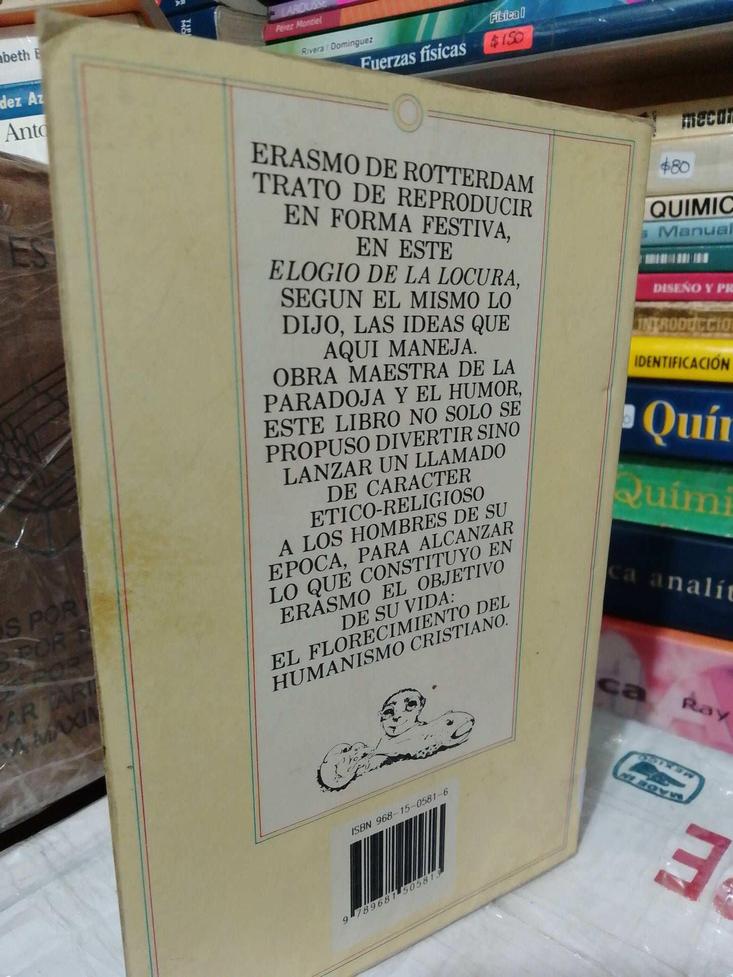 ELOGIO DE LA LOCURA POR ERASMO DE ROTTERDAM USADO NOVELA JUÁREZ