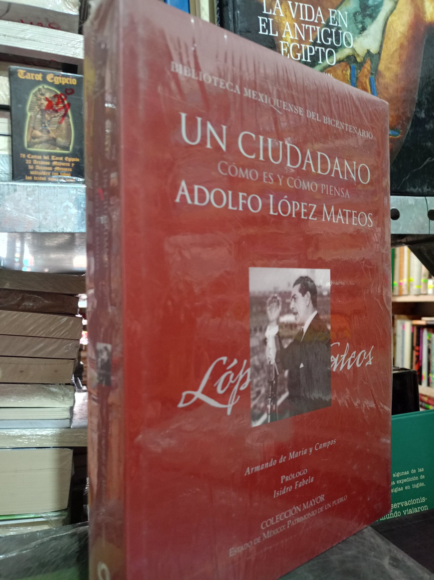UN CIUDADANO COMO ES Y COMO PIENSA ADOLFO LOPEZ MATEO NUEVO LITERARIO 305