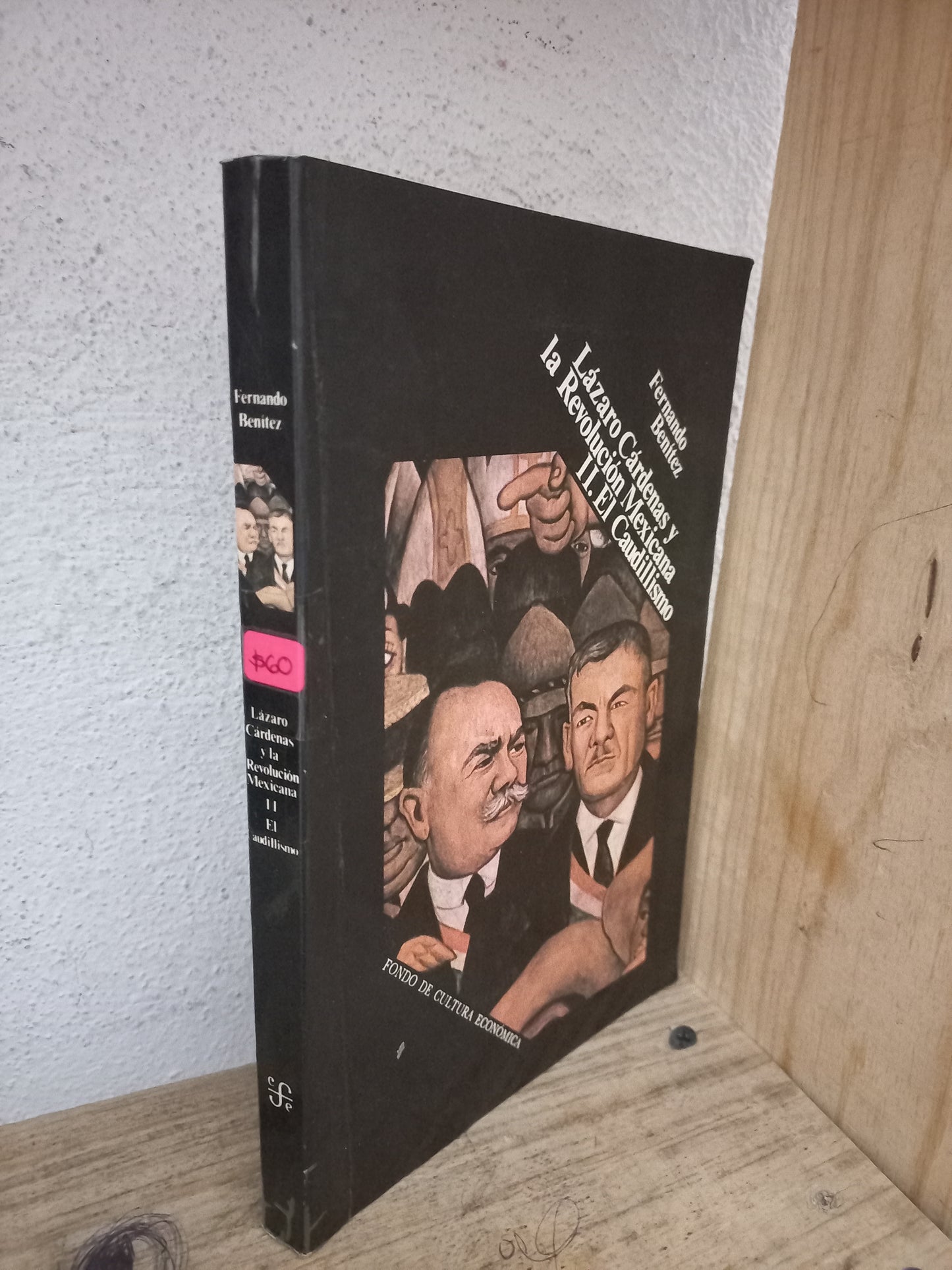 LÁZARO CÁRDENAS Y LA REVOLUCIÓN MEXICANA II EL CAUDILLISMO USADO HISTORIA LITERARIO 305