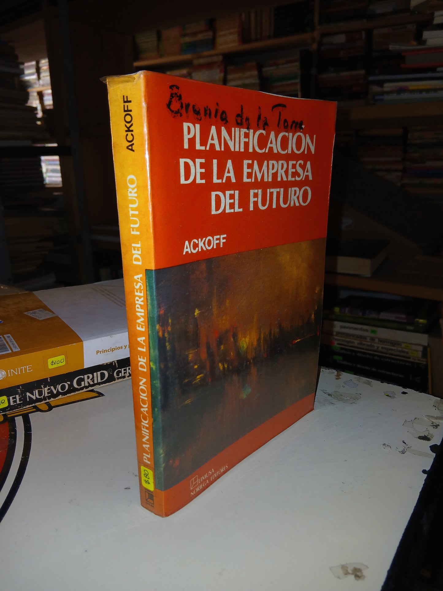PLANIFICACIÓN DE LA EMPRESA DEL FUTURO POR RUSSELL L. ACKOFF USADO ADMINISTRACIÓN LITERARIO 207