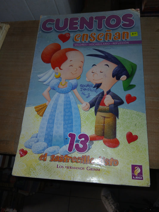 CUENTOS QUE ENSEÑAN VALORES, VOCABULARIO, REFLEXIÓN 13: EL SASTRECILLO LISTO POR LOS HERMANOS GRIMM USADO INFANTIL LITERARIO 207