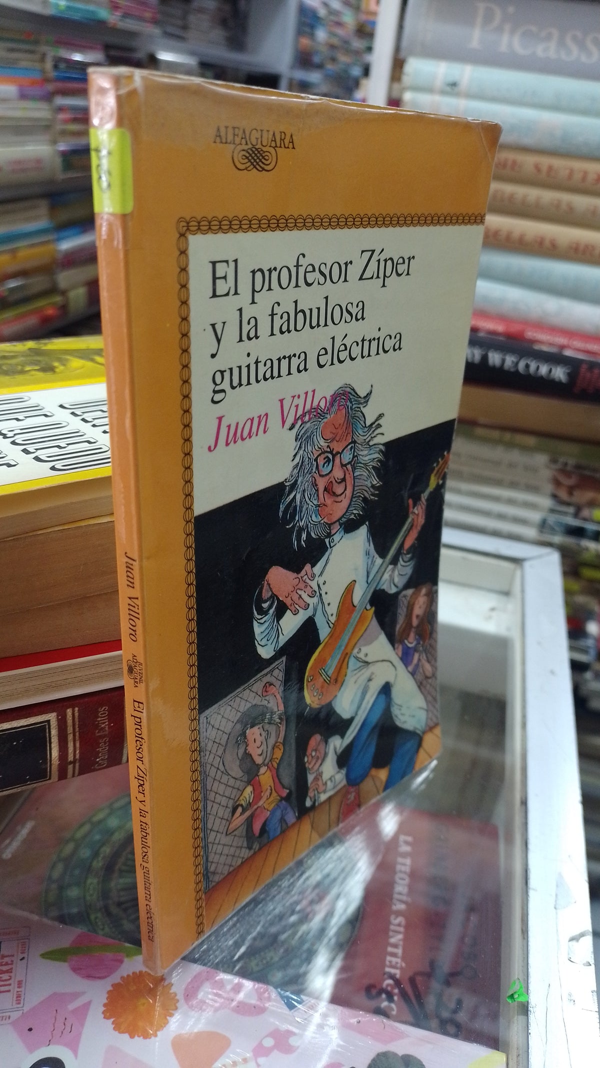 EL PROFESOR ZIPER Y LA FABULOSA GUITARRA ELECTRICA POR JUAN VILLORO USADO INFANTIL JUAREZ 507