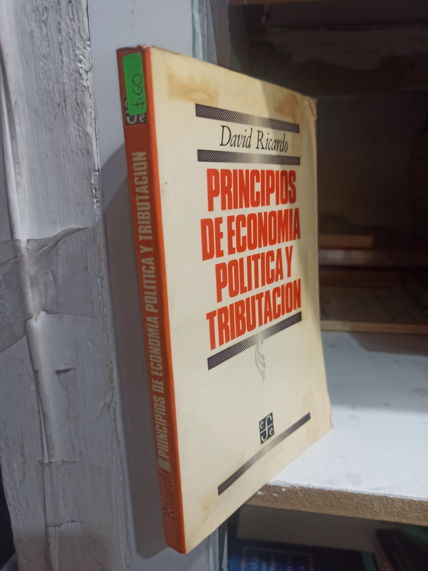PRINCIPIOS DE ECONOMIA POLITCA Y TRIBUTACION POR DAVID RICARDO USADO ADMINISTRACIÓN JUÁREZ