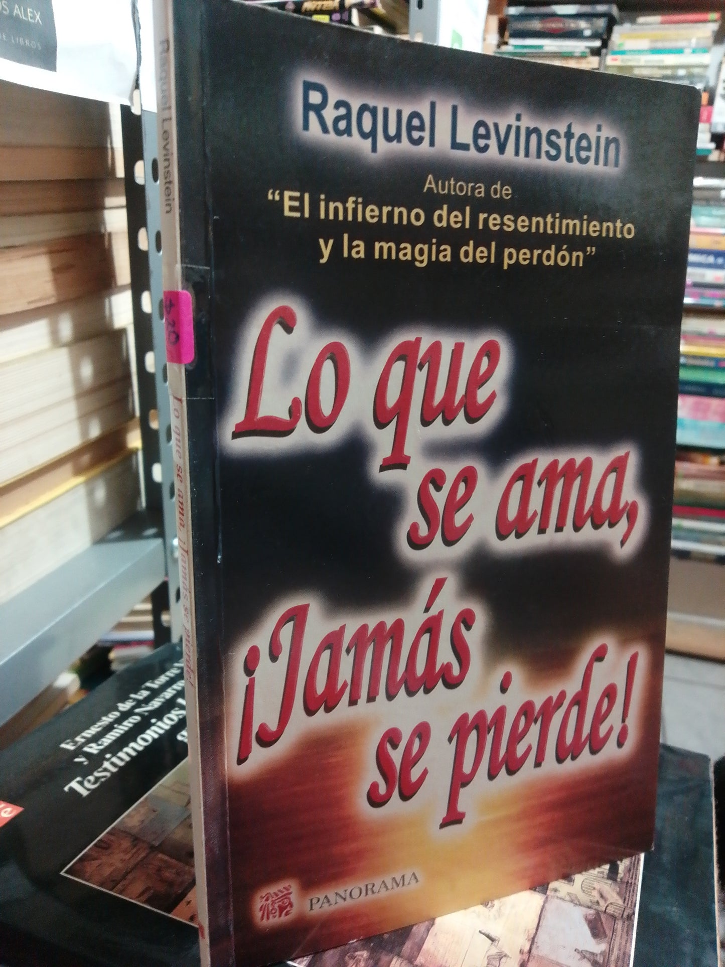 LO QUE SE AMA JAMAS SE PIERDE POR RAQUEL LEVINSTEIN USADO SUP.PERSONAL JUAREZ